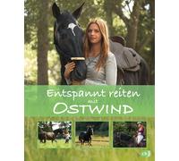 Almut Schmidt Entspannt reiten mit Ostwind (Die Ostwind-Sachb (Copertina rigida)