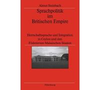 Almut Steinbach Sprachpolitik Im Britischen Empire (Copertina rigida)