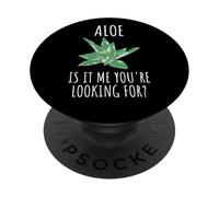 Aloe è me che stai cercando? Piante grasse Puns PopSockets PopGrip Adesivo