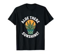 Aloe There Sunshine Sorriso Felice Pianta Maglietta