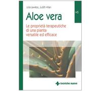 Aloe vera. Le proprietà terapeutiche di una pianta versatile ed efficace