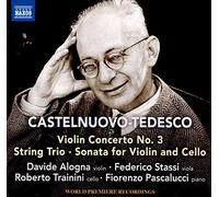 Mario Castelnuovo-Te Castelnuovo-Tedesco: Violin Concerto No. 3/String Tri (CD)