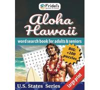Aloha Hawaii Word Search Book: Dive into Hawaii with 100+ Large Print Word Puzzles for Seniors & Adults - Culture, Nature, and Famous People!