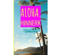 Aloha, Hinnerk: Hinnerk Pietzner macht Urlaub auf Hawaii
