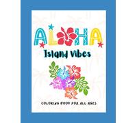 Aloha Island Vibes Coloring Book