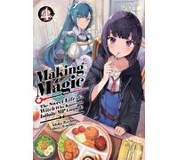 Aloha Zachou Em Making Magic: The Sweet Life of a Witch Who Knows an (Tascabile)