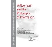 Alois Pichler Wittgenstein and the Philosophy of Information (Copertina rigida)
