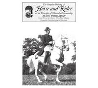 Alois Podhajsky The Complete Training of Horse and Rider in the Prin (Tascabile)