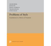 Alois Riegl Problems of Style (Copertina rigida) Princeton Legacy Library