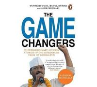 Alok Kothari Yuvnesh Modi Rahul Kumar The Game Changers (Tascabile)