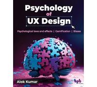 Alok Kumar Psychology of UX Design (Tascabile)