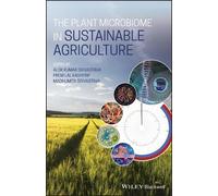 Alok Kumar Srivas The Plant Microbiome in Sustainable Agricul (Copertina rigida)
