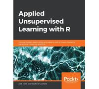 Alok Malik Bradford Tuckfield Applied Unsupervised Learning with R (Tascabile)
