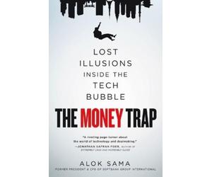 Alok Sama The Money Trap (Copertina rigida)