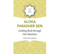 Aloka Parasher Sen Looking Back through Our Identities (Copertina rigida)