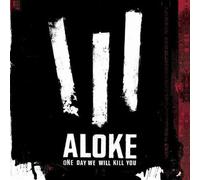 ALOKE One Day We Will Kill You (CD)