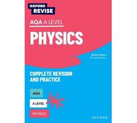 Alom Shaha Catherine Jones Oxford Revise: AQA A Level Phy (Mixed Media Product)