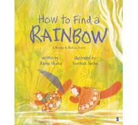 Alom Shaha How to Find a Rainbow (Copertina rigida)