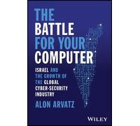 Alon Arvatz The Battle for Your Computer (Copertina rigida)