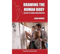 Alon Bement Boyd Thomas Drawing the Human Body (Tascabile)