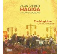 Alon Farber Hagiga - The Magician: Live in Jerusalem