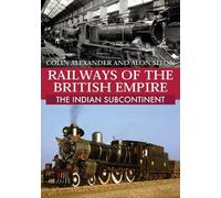 Alon Siton Colin Al Railways of the British Empire: The Indian Subco (Tascabile)