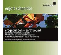 Alondra De La Parra - Enjott Schneider: Earthbound