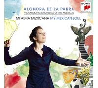 ALONDRA DE LA PARRA - MY MEXICAN SOUL - ALONDRA DE L