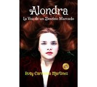 Alondra: La Voz de un Destino Marcado