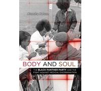 Alondra Nelson Body and Soul (Tascabile)