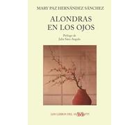 ALONDRAS EN LOS OJOS: 16