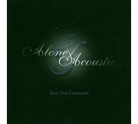 Alone & Acoustic - Into the Unknown