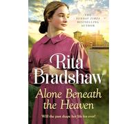 Alone Beneath the Heaven: A gripping saga of escapism, love and belonging