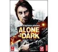Alone in the Dark. Guida strategica ufficiale