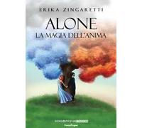 Alone. La magia dell'anima