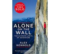 Alex Honnold David Roberts Alone on the Wall (Tascabile)