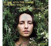 alone with the sound the mind makes