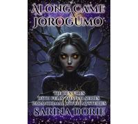 Along Came a Jorogumo: Paranormal Witch and Wizard Mysteries