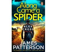 Along Came a Spider: (Alex Cross 1)