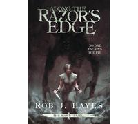 Along the Razor's Edge: 1 - Hayes Rob J