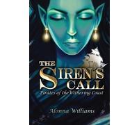 Alonna Williams The Siren's Call (Tascabile) Pirates of the Withering Coast