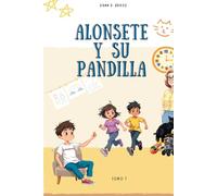 Alonsete y su Pandilla: Alonsete y su Pandilla "las super malteadas"