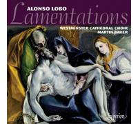 Alonso Lobo Alonso Lobo: Lamentations (CD) Album