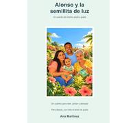 Alonso y la semillita de luz