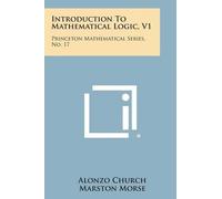 Alonzo Church Introduction To Mathematical Logic, V1 (Tascabile)