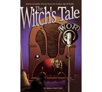 Alonzo Deen Cole David S Siegel The Witch's Tale (Tascabile)
