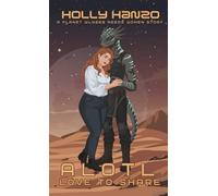 Alotl Love to Share: Planet WLN269 Needs Women