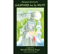 Aloysius Bertrand Gaspard De La Nuit (Tascabile)