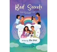 Alpa Patel Gowt Bad Secrets: A Children's Book About Body Sa (Copertina rigida)