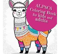 Alpaca coloring book for kids and adults - llama coloring book - kids coloring book - fun for kids